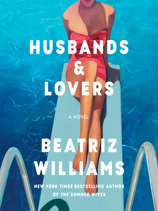 Title details for Husbands & Lovers by Beatriz Williams - Available